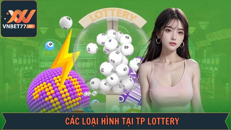 Những sản phẩm hot nhất của TP Lottery